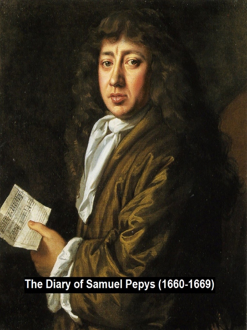 Title details for The Diary of Samuel Pepys (1660-1669) by Samuel Pepys - Wait list